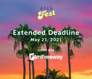 three palm trees. The sky is a rainbow of color due to the setting sun. Reads: SECS Fest Extended Deadline May 21, 2021 SUBMIT NOW FilmFreeway.